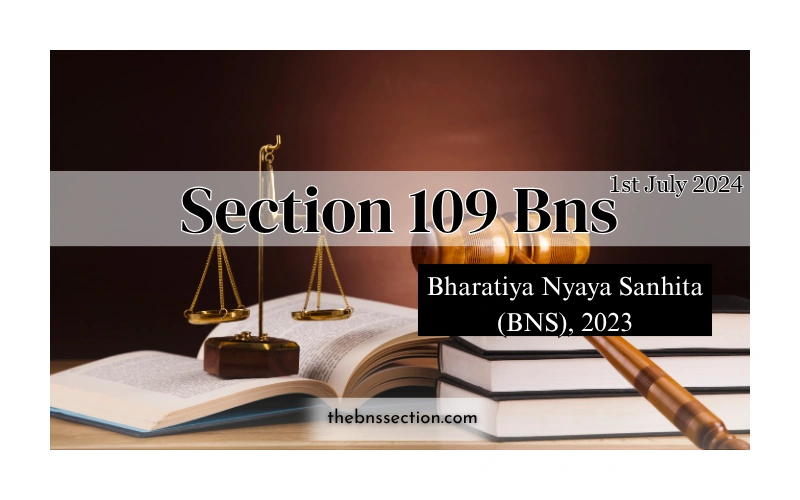 109 BNS Explained: Shocking Facts About Attempt to Murder 109 BNS Explained: Shocking Facts About Attempt to Murder