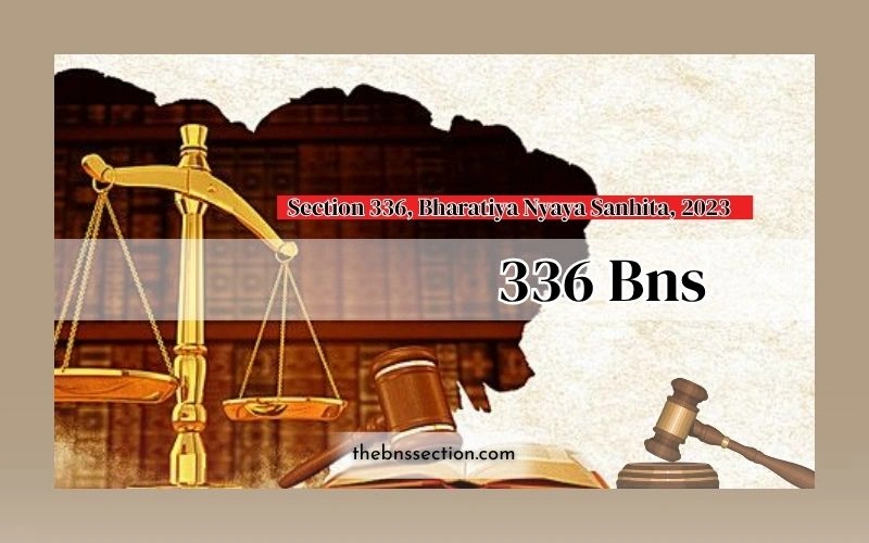 336 BNS: The 7-Year Forgery Trap Nobody Warns You About 336 BNS: The 7-Year Forgery Trap Nobody Warns You About